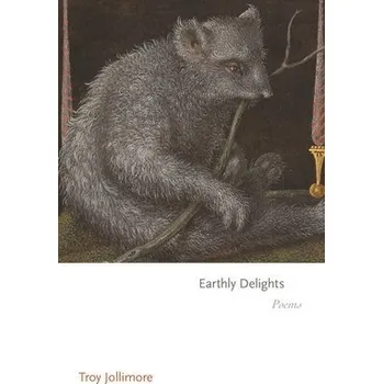 Cizojazyčná kniha Earthly Delights - Jollimore, Troy