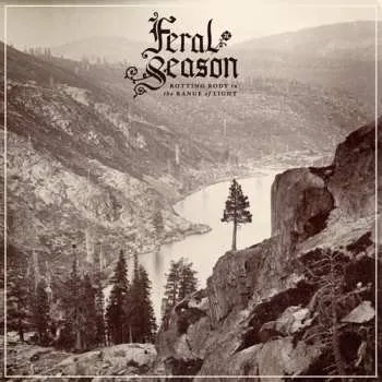 Zahraniční hudba CD Feral Season: Rotting Body In The Range Of Light LTD 2021