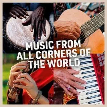 Zahraniční hudba 2CD Various: Music From All Corners / Various 2021