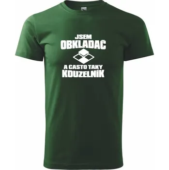 Obkladač kouzelník - Triko extra velké (5-8XL) - 8XL ( Lahvově zelená )