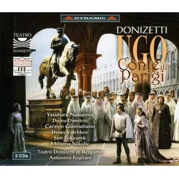 Zahraniční hudba 2CD Gaetano Donizetti: Ugo Conte di Parigi 2004