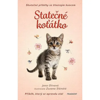 Beletrie pro dospělé Skutečné příběhy se šťastným koncem Statečné koťátko Kniha