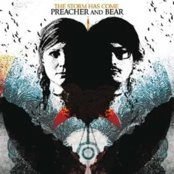 Zahraniční hudba CD The Preacher And The Bear: The Storm Has Come 2014