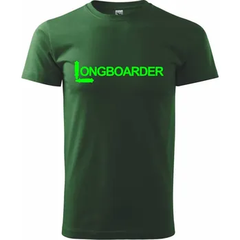Longboarder nápis - Triko extra velké (5-8XL) - 8XL ( Lahvově zelená )