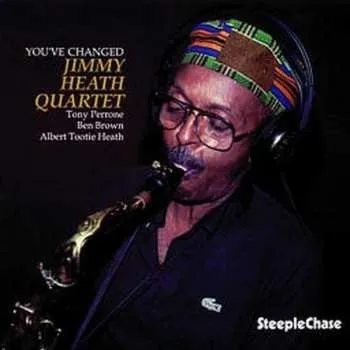 Zahraniční hudba CD Jimmy Heath Quartet: You've Changed 2011