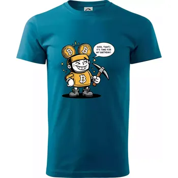 Hodl tight, it's time for my birthday! - Klasické pánské triko vyšší gramáže - XS ( Petrolejová )