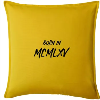 Polštář Born in - Římské číslo 1965 - Polštář 50x50 - 50x50 - Pouze potah ( Žlutá )