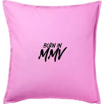 Polštář Born in - Římské číslo 2005 - Polštář 50x50 - 50x50 - Pouze potah ( Růžová )