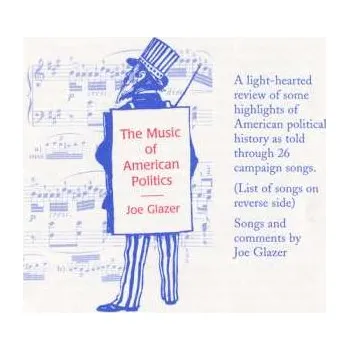 Zahraniční hudba CD Joe Glazer: The Music Of American Politics 2012