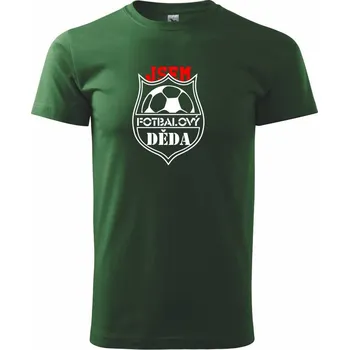 Jsem Fotbalový děda / fotbalová babička - Triko extra velké (5-8XL) - 7XL ( Lahvově zelená )