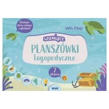 Szumiące planszówki logopedyczne - Anna Żywot