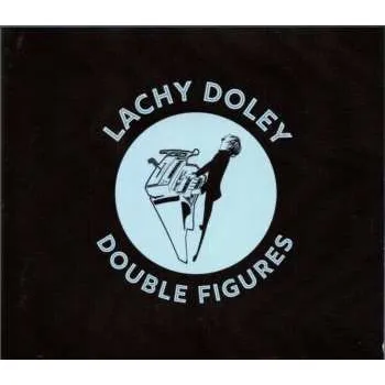 Zahraniční hudba CD Lachy Doley: Double Figures 2020