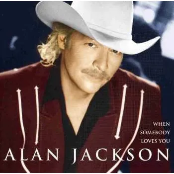 Zahraniční hudba CD Alan Jackson: When Somebody Loves You 2008