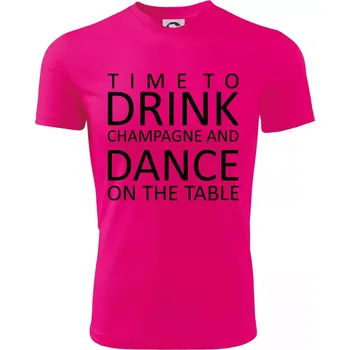 Chlapecké oblečení Time to drink Champagne - Dětské triko sportovní (dresovina) - 122 cm/6 let ( Neon Pink )