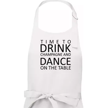 Kuchyňská zástěra Time to drink Champagne - Pánská zástěra na vaření - Univerzální velikost ( Bílá )