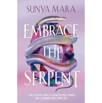 Embrace the Serpent - Mara, Sunya [EN] (2025, Firma, Harper Collins Publ. USA)
