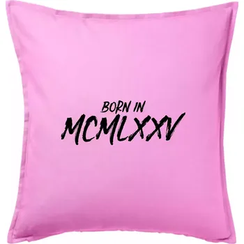Polštář Born in - Římské číslo 1975 - Polštář 50x50 - 50x50 - Pouze potah ( Růžová )