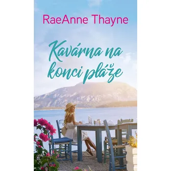 Kniha Kavárna na konci pláže - RaeAnne Thayne (E-Kniha)
