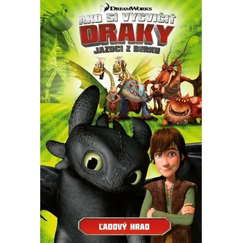 Cizojazyčná kniha Ako si vycvičiť draky - Jazdci z Berku 3: Ľadový hrad