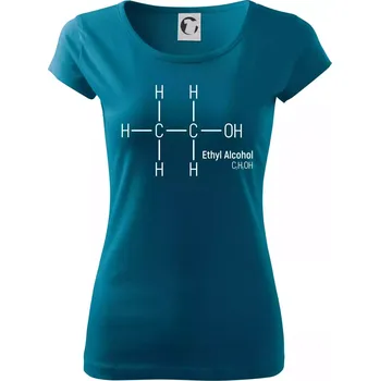 Dámské tričko Molekulární struktura Ethanol - Dámské triko Pure - S ( Petrolejová )