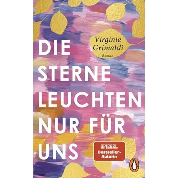 Beletrie pro dospělé Die Sterne leuchten nur für uns - Grimaldi, Virginie