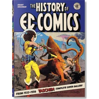 Cizojazyčná kniha The History of EC Comics - Grant Geissman