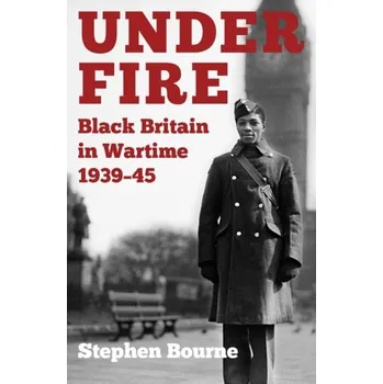 Under Fire - Bourne, Stephen