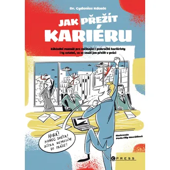 Kniha Jak přežít kariéru