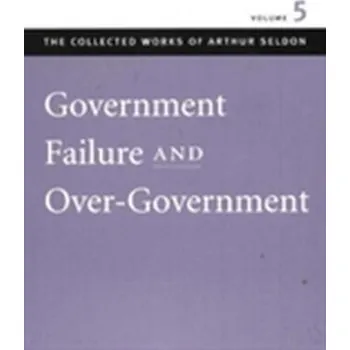 Government Failure & Over-Government