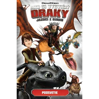 Cizojazyčná kniha Ako si vycvičiť draky - Jazdci z Berku 6: Podsvetie