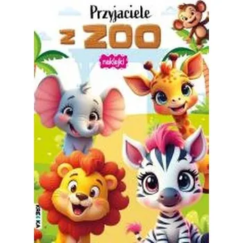 První čtění Kolorowanka z naklejkami - Przyjaciele z zoo - praca zbiorowa