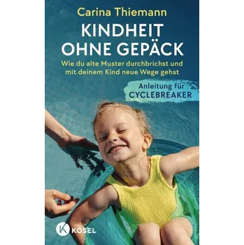 Osobní rozvoj Kindheit ohne Gepäck - Thiemann, Carina