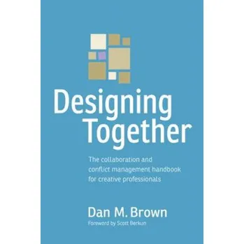 Umění Designing Together – Daniel Brown (EN)