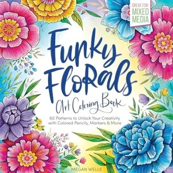 Cizojazyčná kniha Funky Florals Art Coloring Book - Wells, Megan