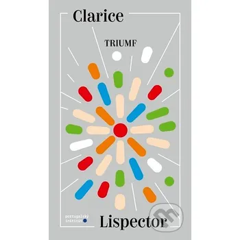 Triumf - Clarice Lispector Portugalský inštitút