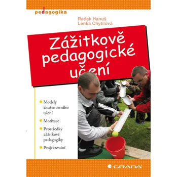 Kniha Zážitkově pedagogické učení - Radek Hanuš, Lenka Chytilová (2009) [E-kniha]