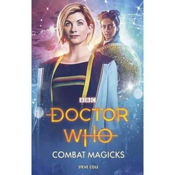 Cizojazyčná kniha Doctor Who: Combat Magicks - Cole, Steve