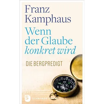 Wenn der Glaube konkret wird - Kamphaus, Franz [DE] (2025, Brožovaná, Schwabenverlag AG)