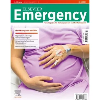 ELSEVIER Emergency. Gynäkologische Notfälle. 3/2025: Fachmagazin für Rettungsdienst und Notfallmedizin - Flake, Frank