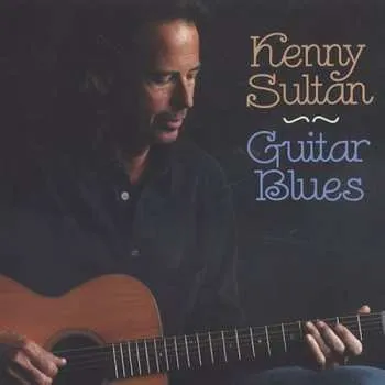 Zahraniční hudba CD Kenny Sultan: Guitar Blues 2003