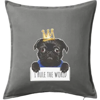 Polštář Mops - I rule the world - Polštář 50x50 - 50x50 - Včetně výplně ( Tmavě šedý melír )
