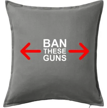 Polštář Ban these guns - Polštář 50x50 - 50x50 - Pouze potah ( Tmavě šedý melír )