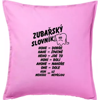 Polštář Zubařský slovník - Polštář 50x50 - 50x50 - Pouze potah ( Růžová )
