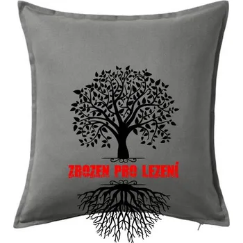 Polštář Zrozen pro lezení - Polštář 50x50 - 50x50 - Pouze potah ( Tmavě šedý melír )