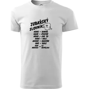 Zubařský slovník - Triko extra velké (5-8XL) - 7XL ( Bílá )