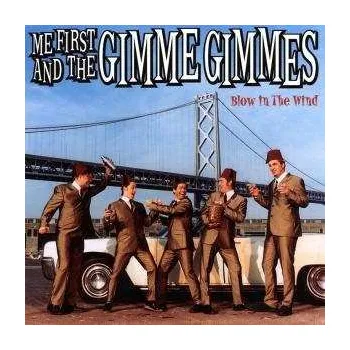 Zahraniční hudba LP Me First And The Gimme Gimmes: Blow In The Wind 2001