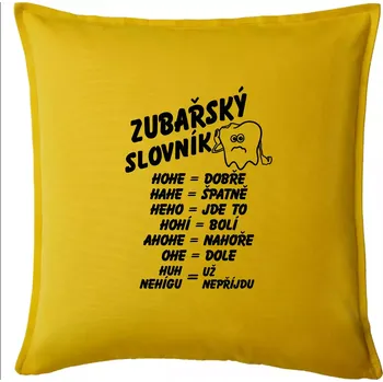 Polštář Zubařský slovník - Polštář 50x50 - 50x50 - Pouze potah ( Žlutá )