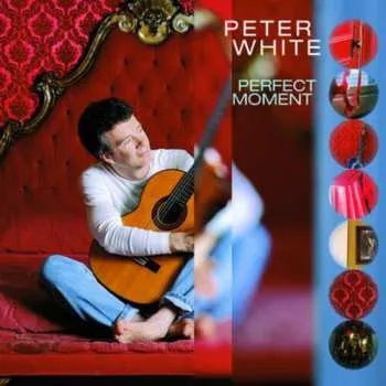 Zahraniční hudba CD Peter White: Perfect Moment 1998
