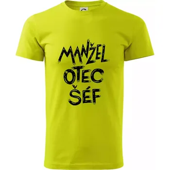 Manžel otec šéf - nápis štětkou (Pecka design) - Klasické pánské triko vyšší gramáže - XS ( Limetková )