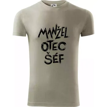 Pánské tričko Manžel otec šéf - nápis štětkou (Pecka design) - Viper FIT - Pánské zůžené tričko - L ( Light khaki )